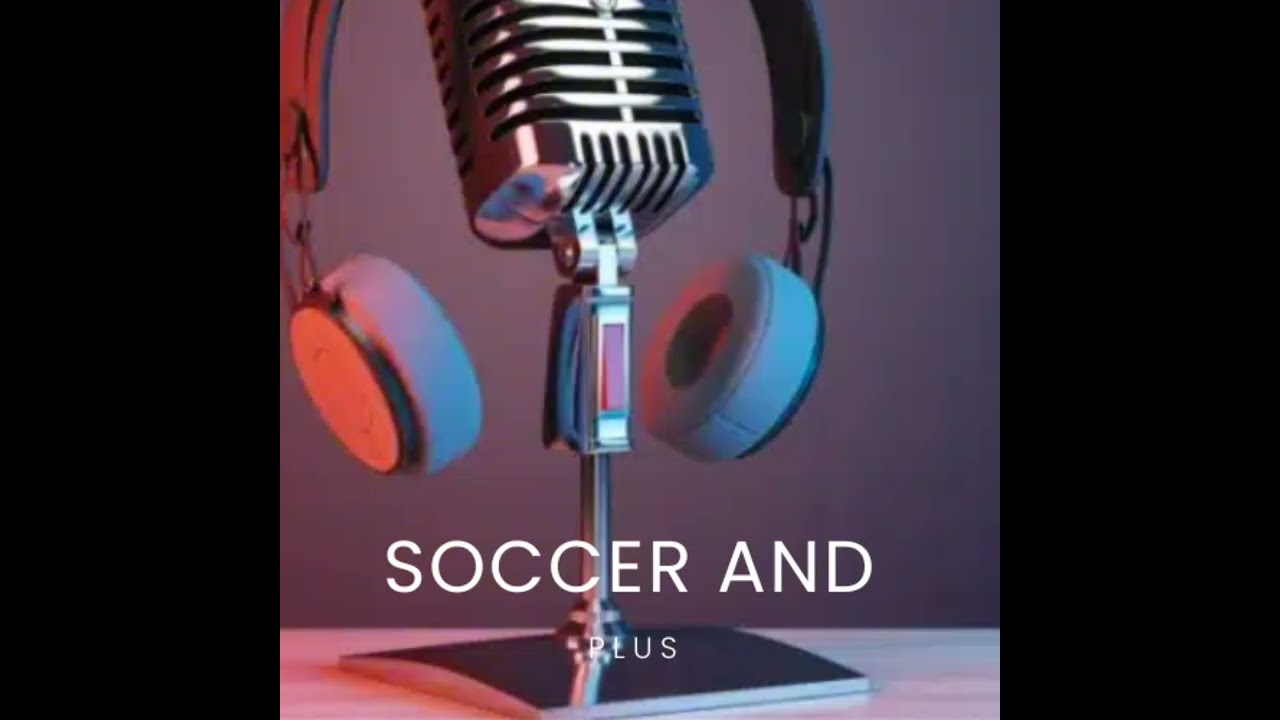 Episodio 2: Soccer and Plus