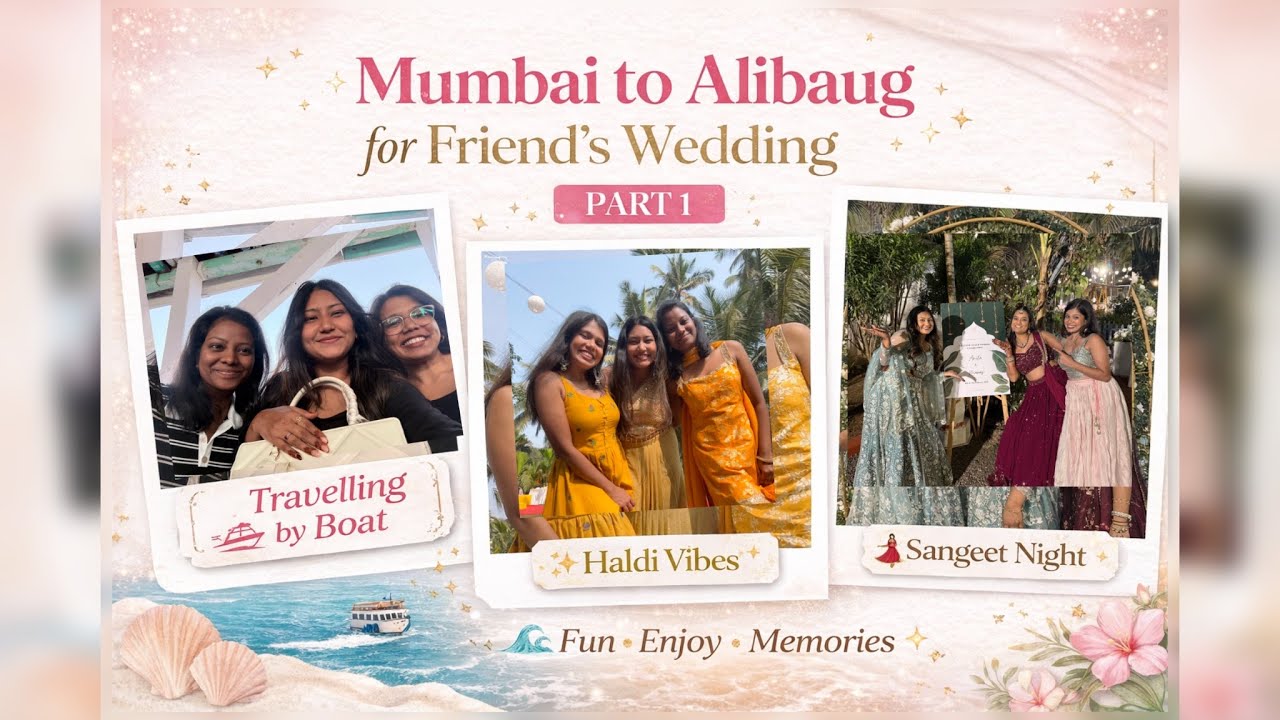Mumbai to Alibaug Wedding Vlog ✨ | Travel, Haldi & Sangeet Madness | Part 1