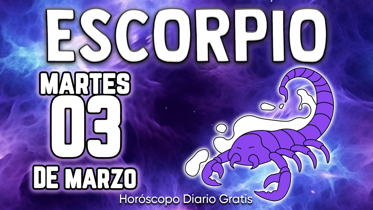 🤑TU ÉXITO LOS HARÁ CALLAR🤐SERAS MILLONARIO💰 escorpio ♏ Horóscopo diario 3 DE MARZO 2026 🔮 horóscopo