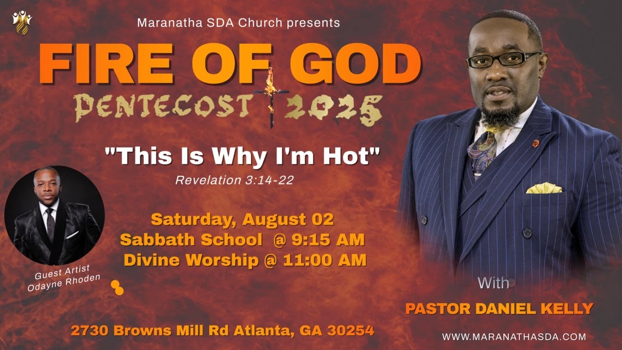 Atlanta Maranatha SDA Church | Pastor Daniel Kelly | Sabbath Services | Aug 2, 2025