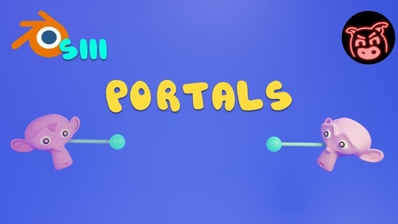 Blender Serpens 3 - Intro 16 - Portals