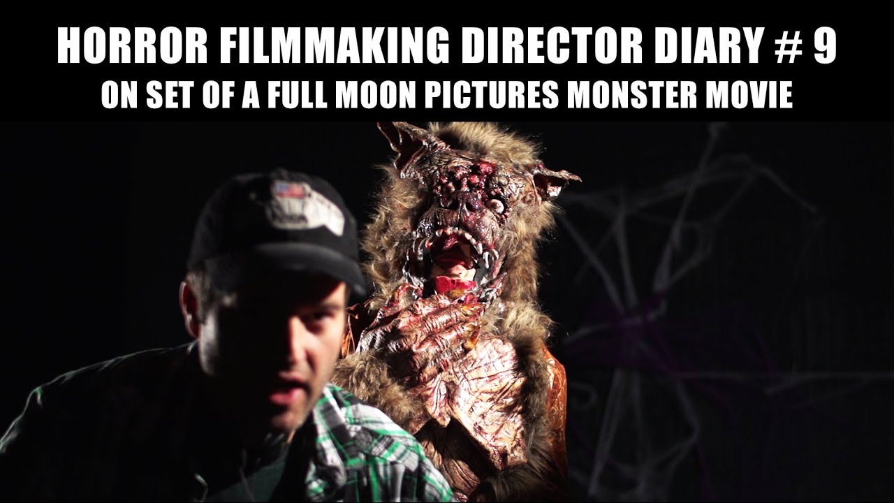 HORROR FILMMAKING - DIRECTOR DIARY # 9 - On Set w/ #Horror Director DANNY DRAVEN on a Full Moon Film