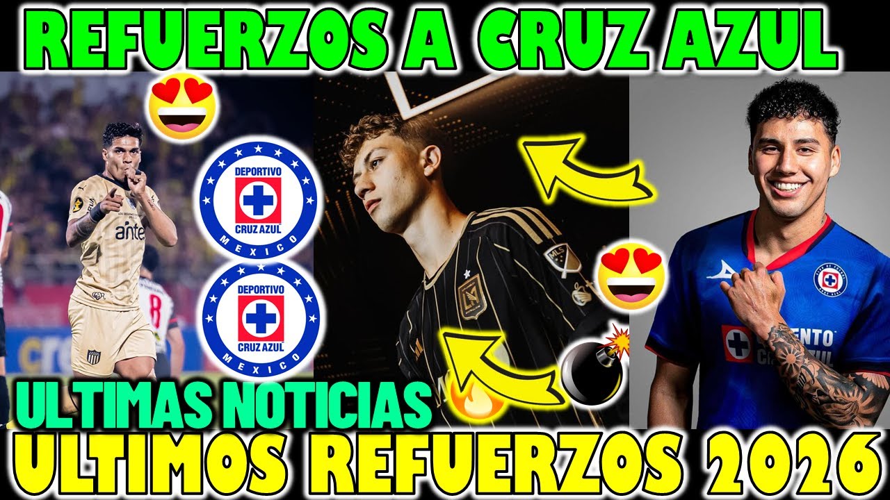 ✅🔥¡BOMBAZO! Caen Los ULTIMOS FICHAJES A Cruz Azul, Matias Arenzo Y Nathan Ordaz | ultimas noticias