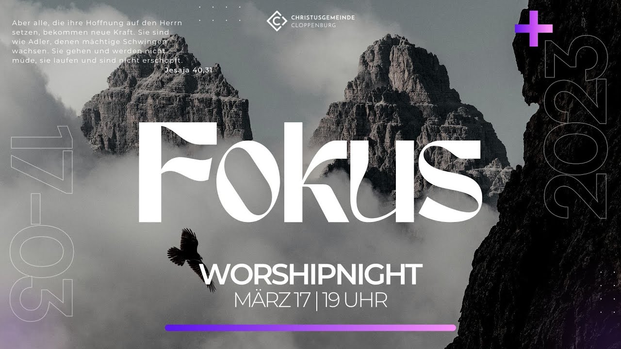 17-03-2023 | FOKUS WORSHIPNIGHT LIVE | CHRISTUSGEMEINDE CLOPPENBURG