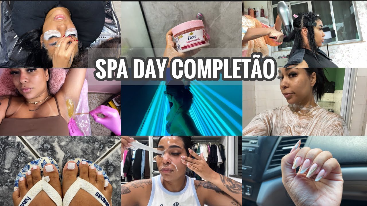 SPA DAY COMPLETÃO PRA SAIR DA BAD| Cilios| sobrancelha| retoque de progressiva| bronze| Unha e mais✨