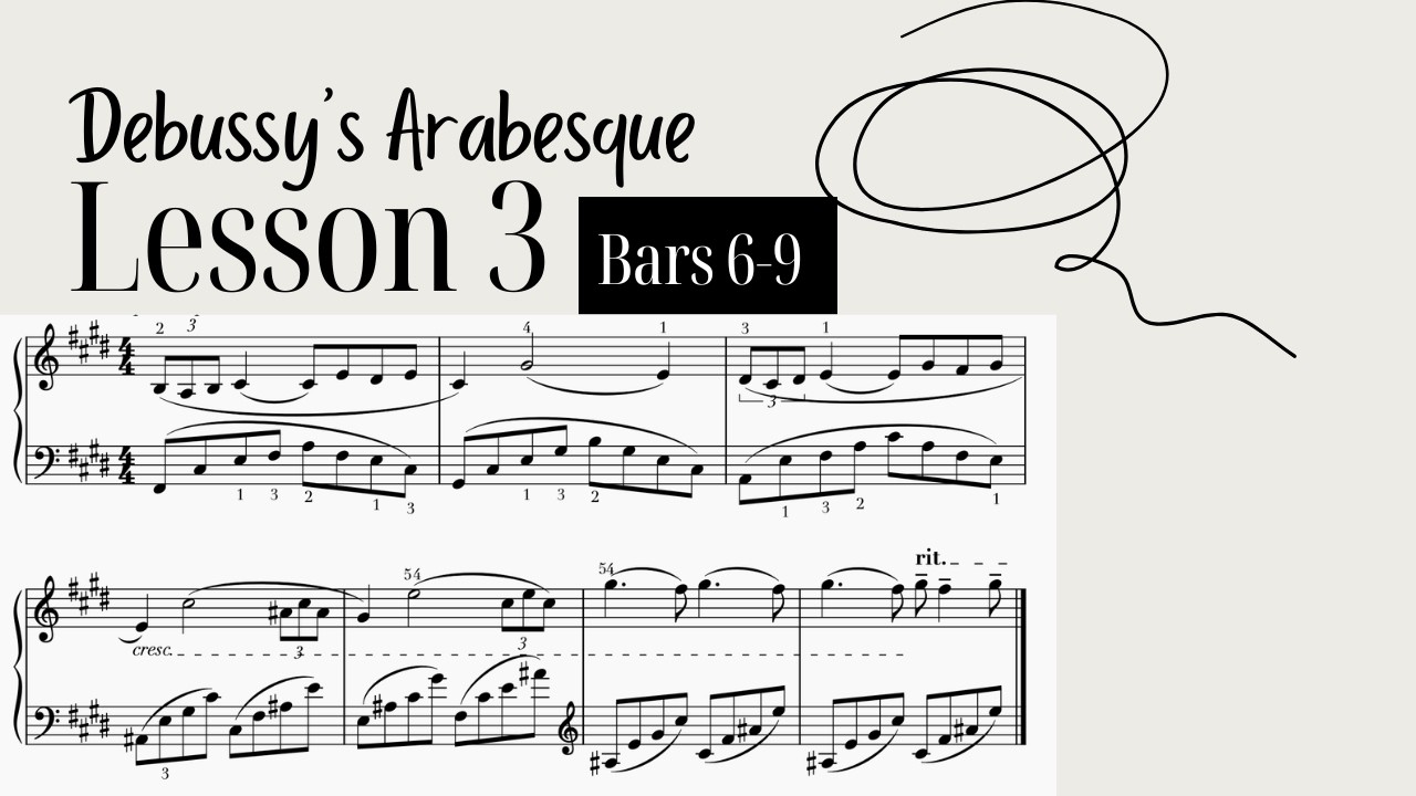 How to Play Arabesque by Debussy Lesson 3