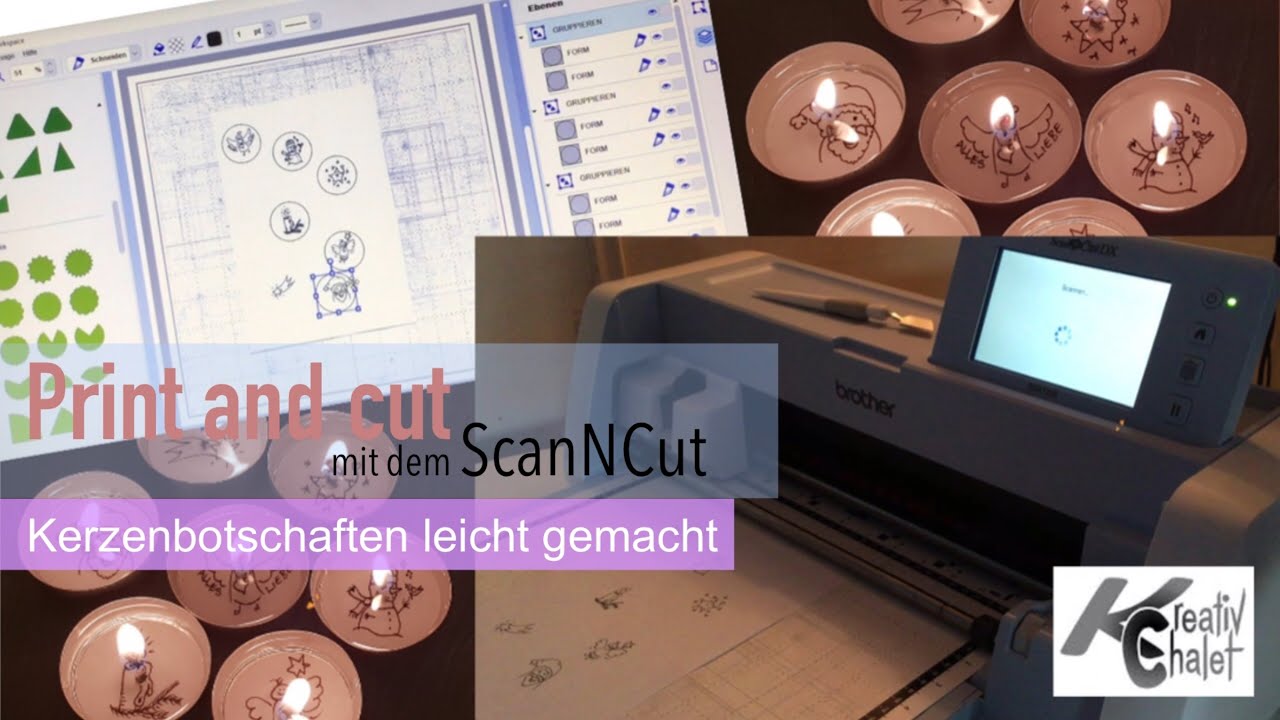 Brother ScanNCut: Print and Cut -  Kerzenbotschaften