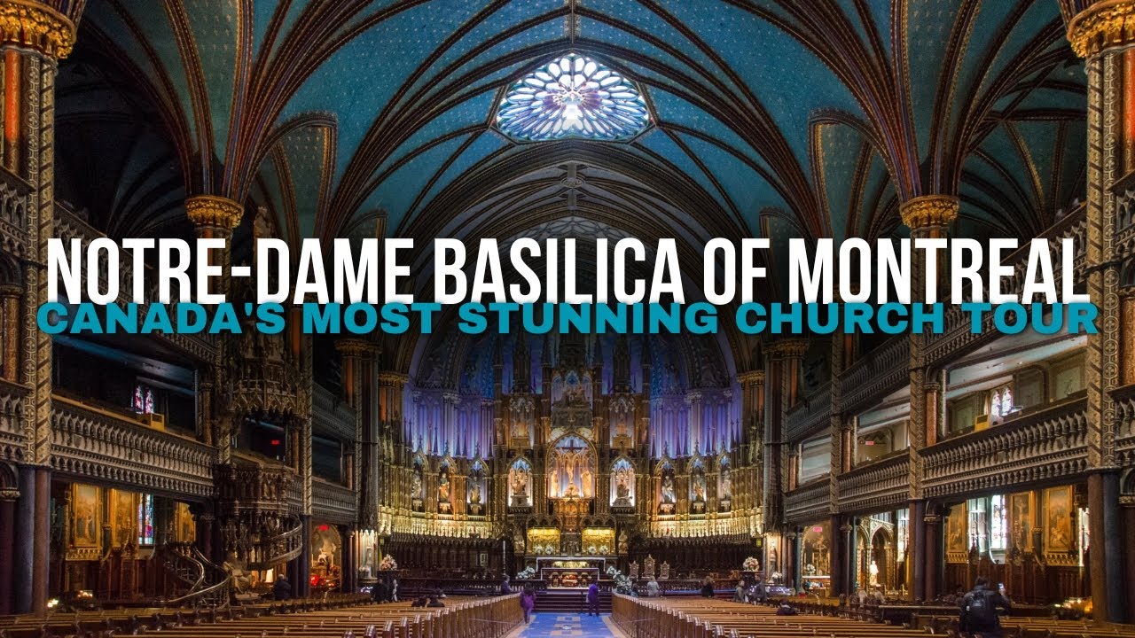 🌟 Notre-Dame Basilica of Montreal 🕍 | Canada's Most Stunning Church Tour 🇨🇦✨