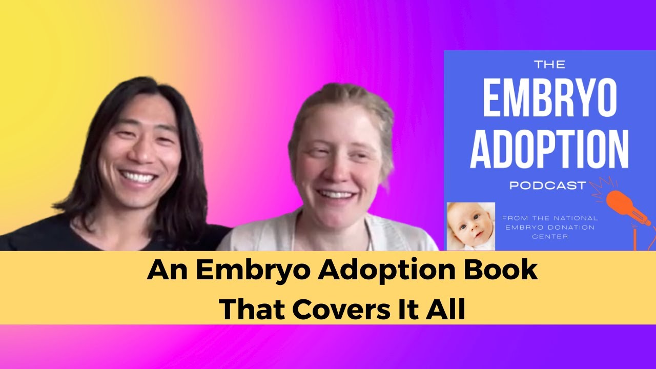 An Embryo Adoption Book That Covers It All