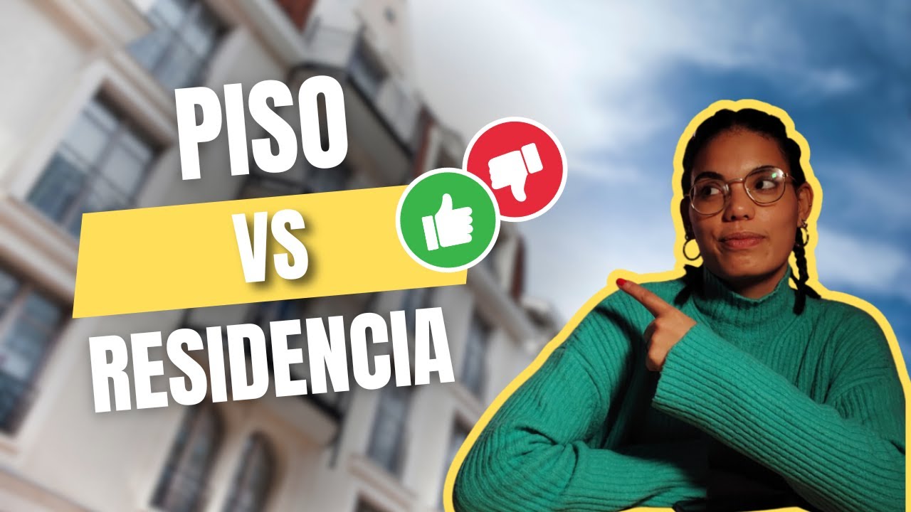 PISO o RESIDENCIA ERASMUS: Pros ✅ y contras ❌