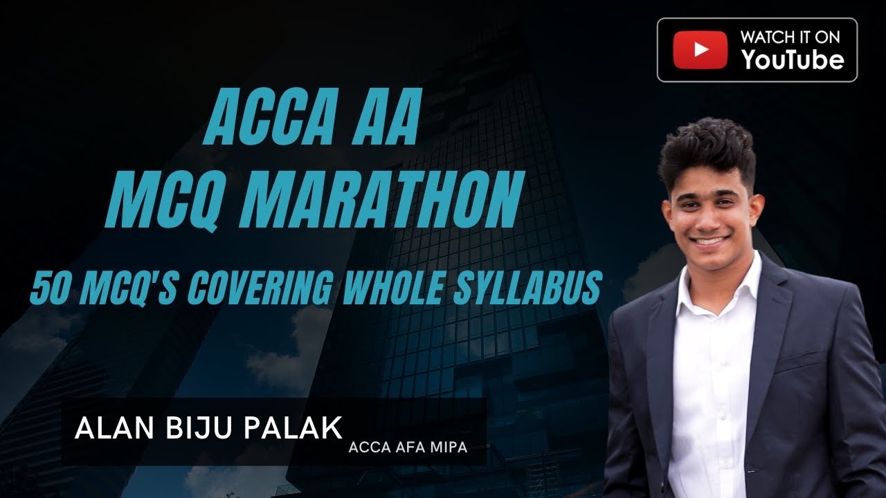 ACCA AA | Audit and Assurance MCQ practice | 50 MCQ's Marathon | Alan Biju Palak ACCA