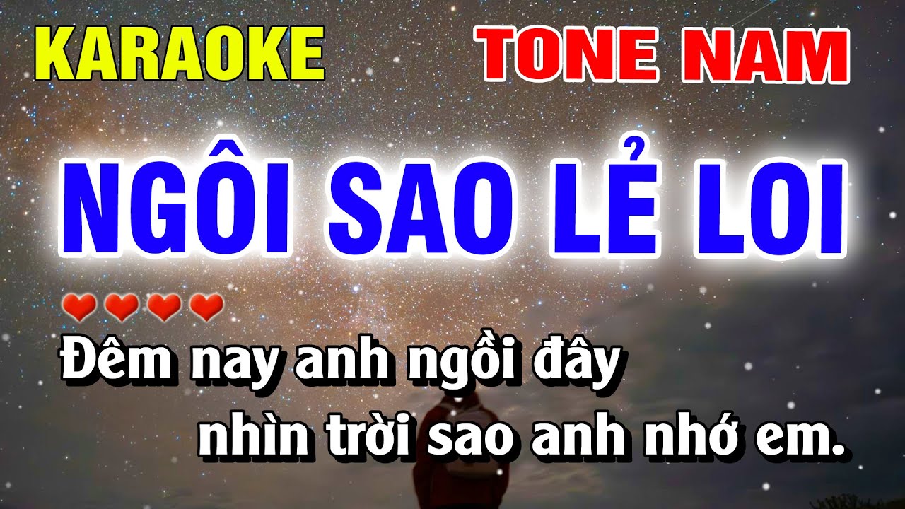 Karaoke Ngôi Sao Lẻ Loi Tone Nam Beat Hay | Hoàng Luân