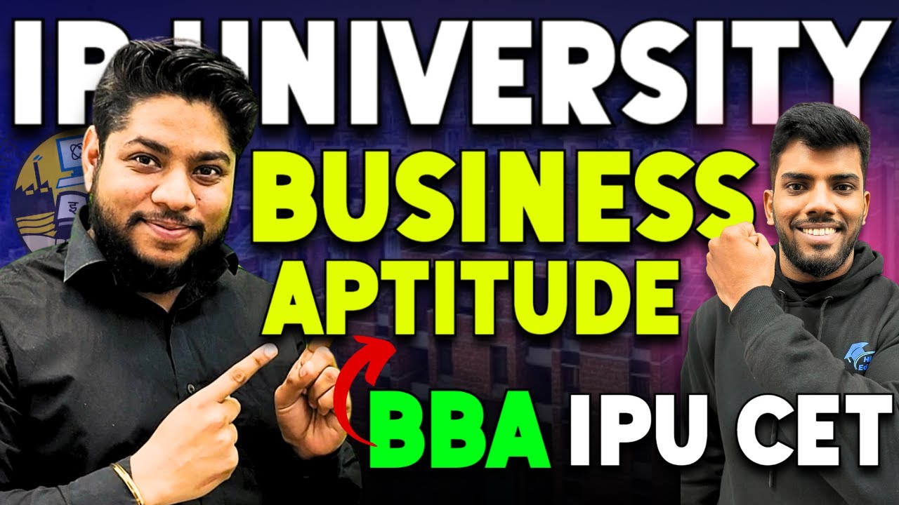 IP University BBA Entrance Exam BUSINESS APTITUDE💥Syllabus Strategy IPU CET✅