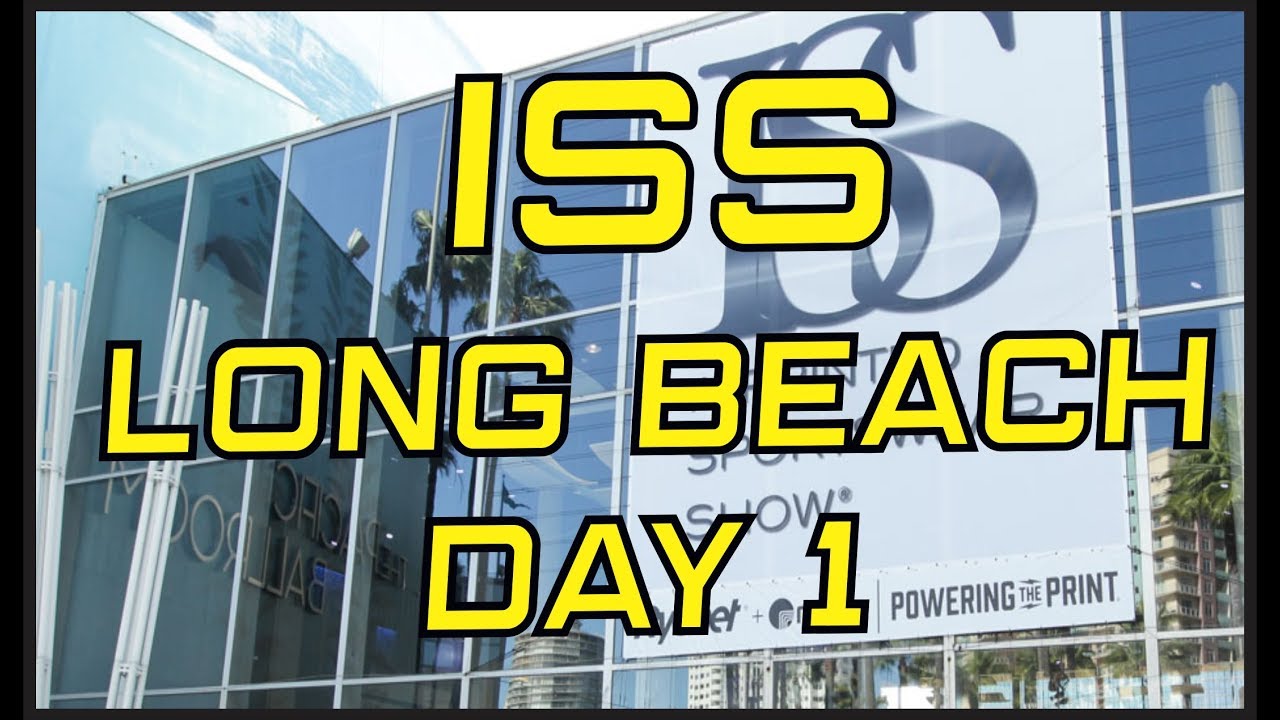 ISS LONG BEACH DAY 1