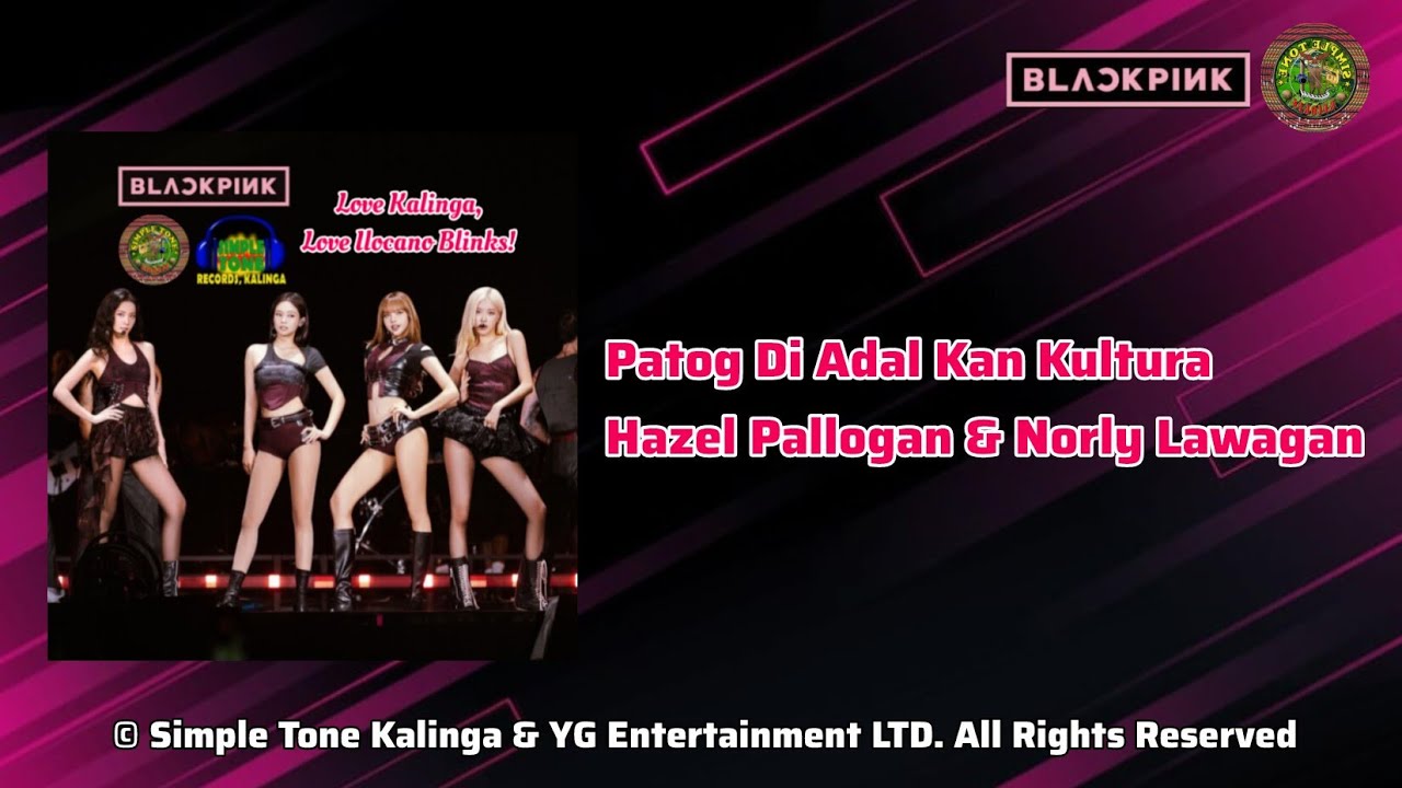 Patog Di Adal Kan Kultura - Hazel Pallogan Basis & Norly Lawagan Sappa (Lyrics)