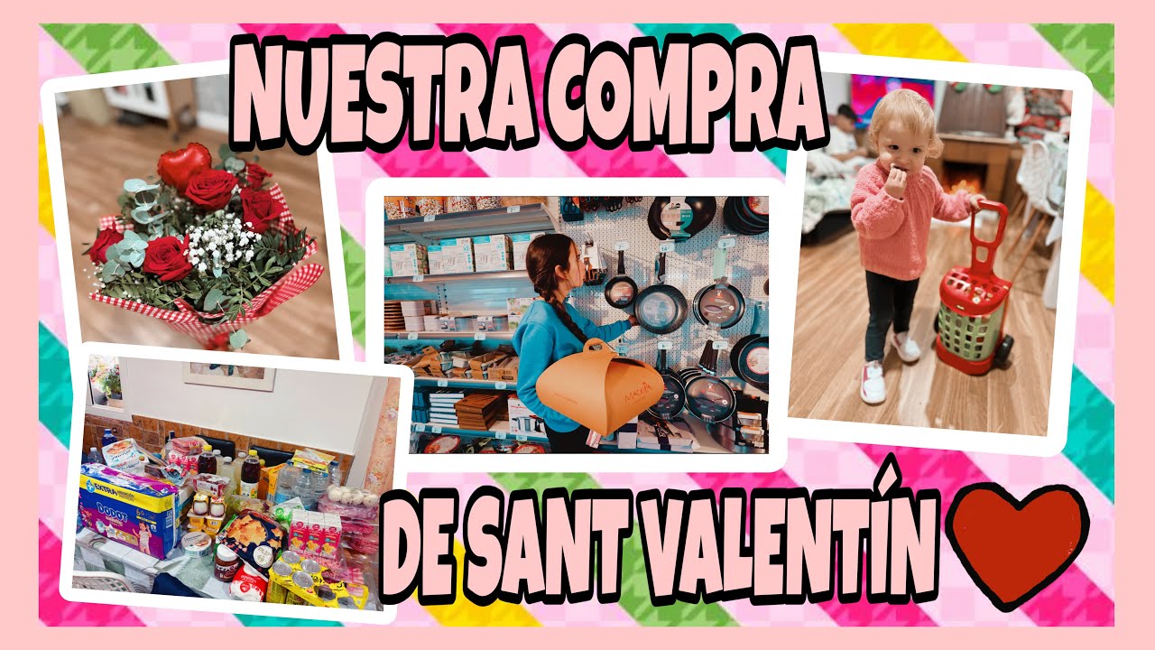 NUESTRA COMPRA PARA SANT VALENTÍN ❤️