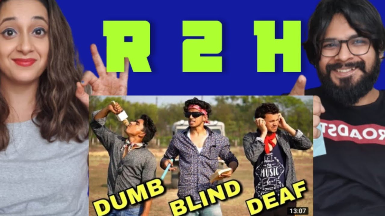 DUMB BLIND DEAF | Round2hell | R2H Reaction Video