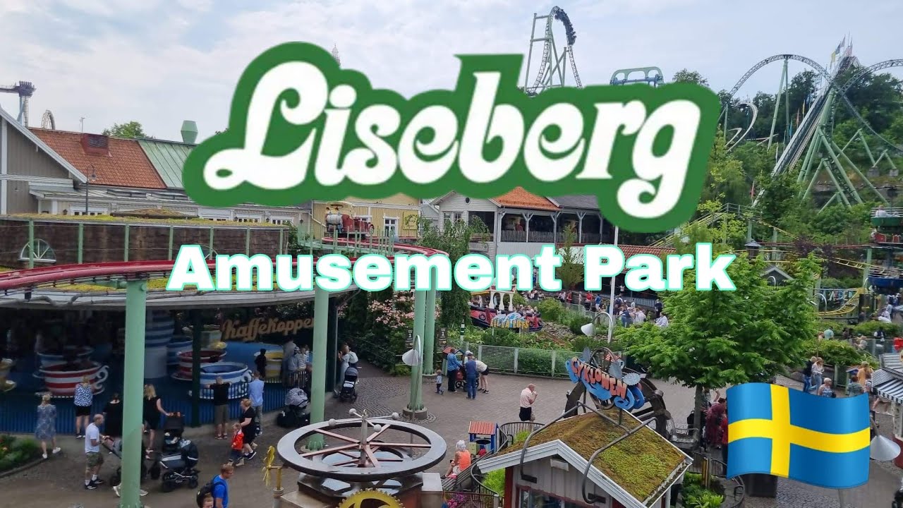 Side trip to Liseberg  Park - Gothenburg