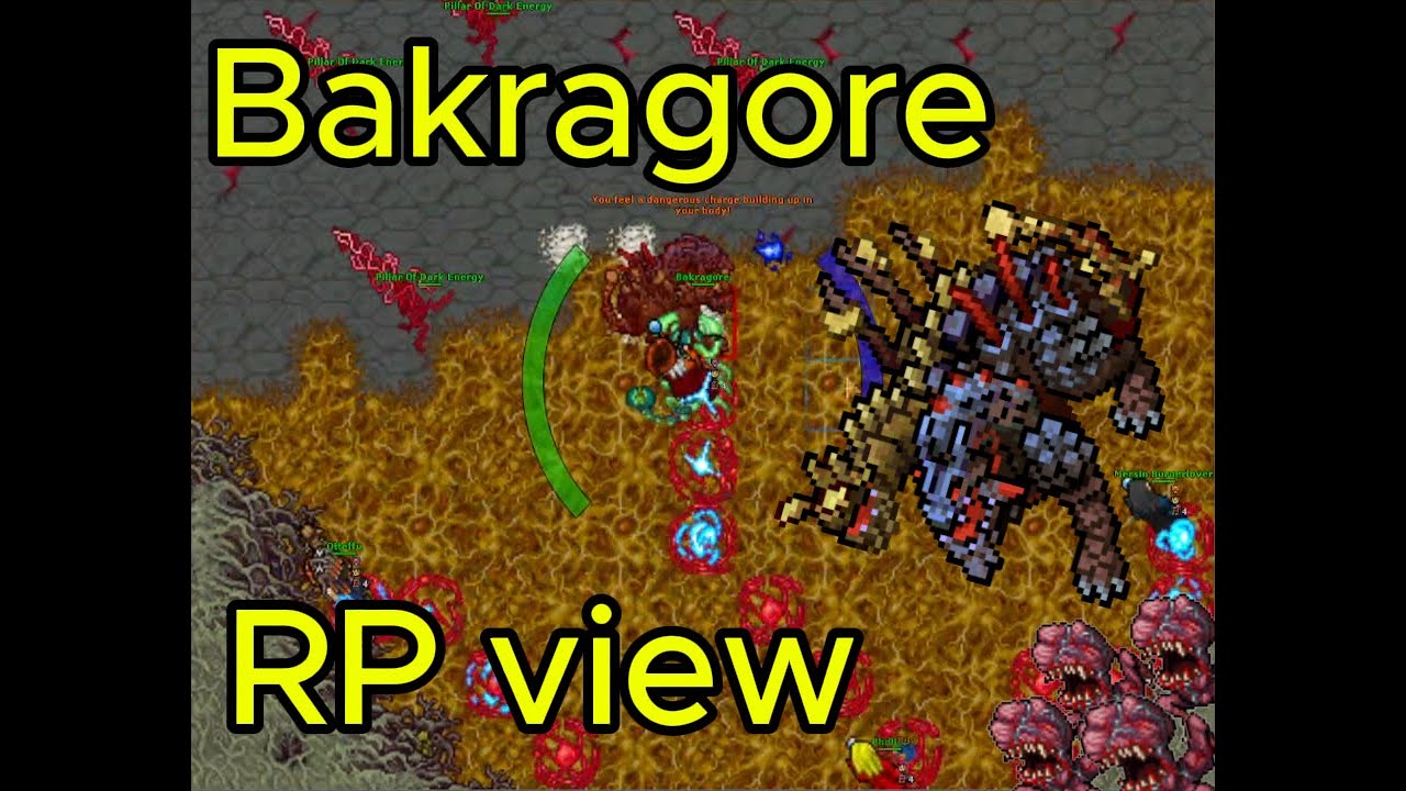 Bakragore - RP view