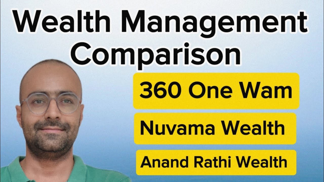 Comparison between Wealth Management Companies | 360 One Wam | Nuvama | Anand Rathi