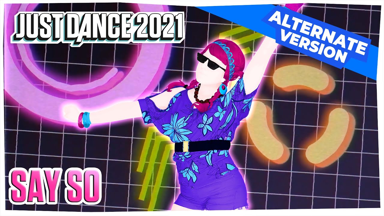 Just Dance 2021: Say So (Alternate) | Fanmade Map Ft. mark, Conigonz90