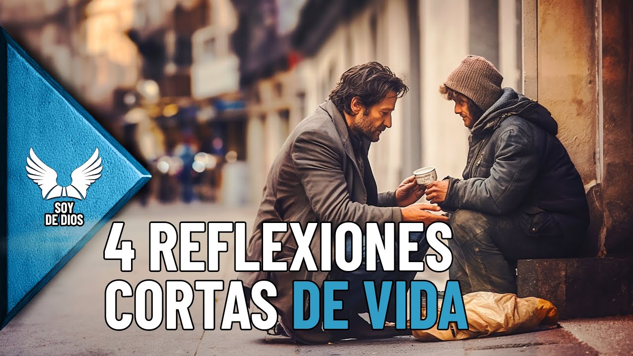 4 Hermosas Reflexiones Cortas de la Vida || Ense&ntilde;anzas de Fe y Versiculos de la Biblia. Soy De Dios.