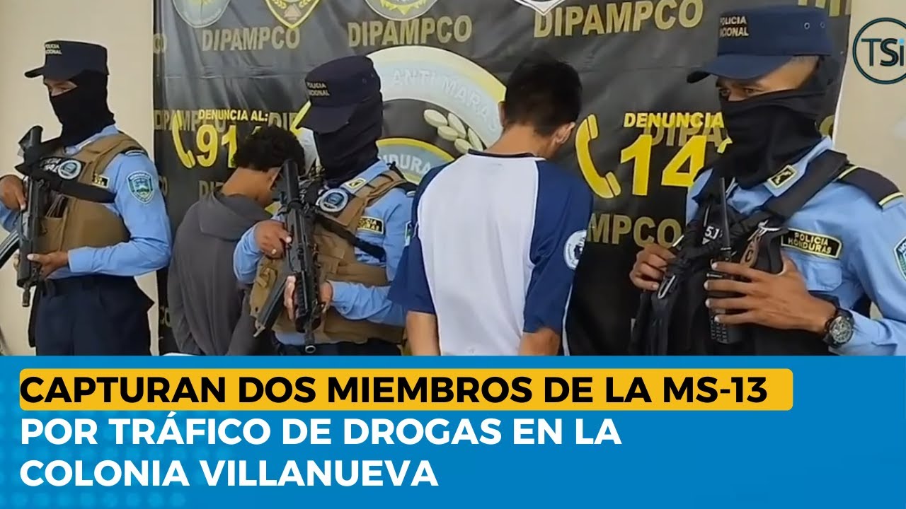 Capturan dos miembros de la MS-13 por tráfico de drogas en la colonia Villanueva
