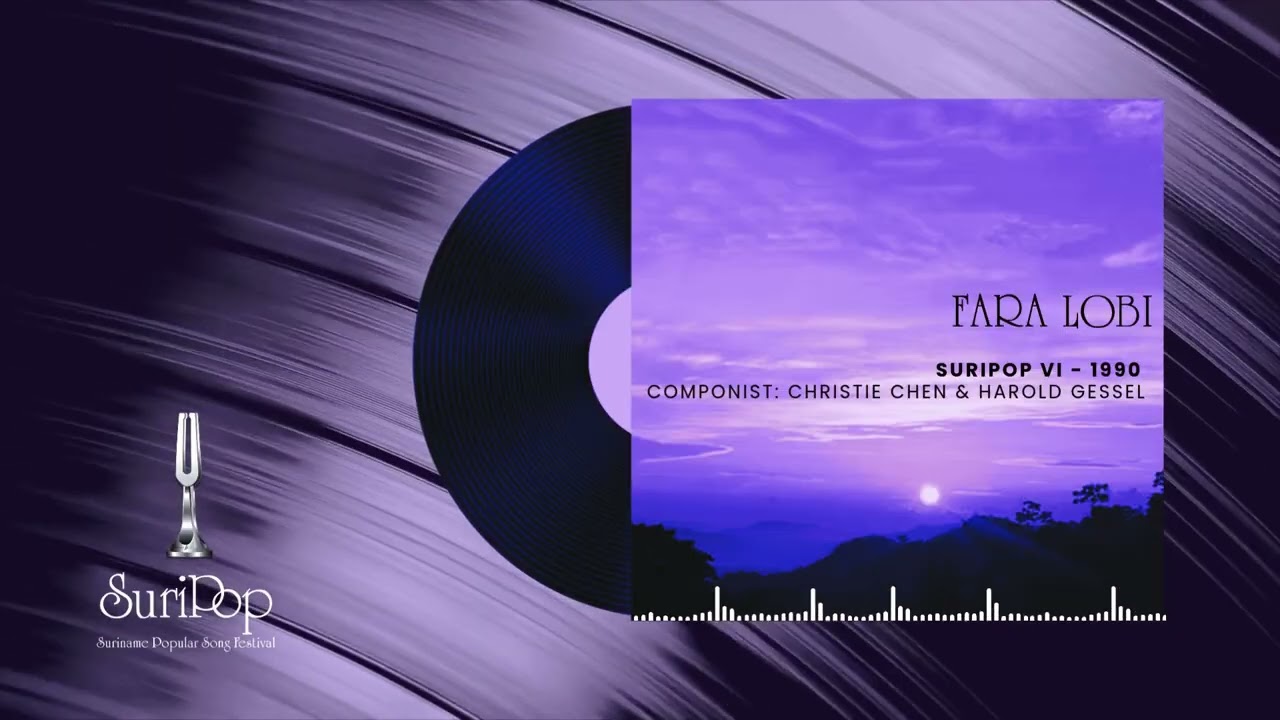 Fara Lobi - Componist: Christie Chen & Harold Gessel | SuriPop VI - 1990