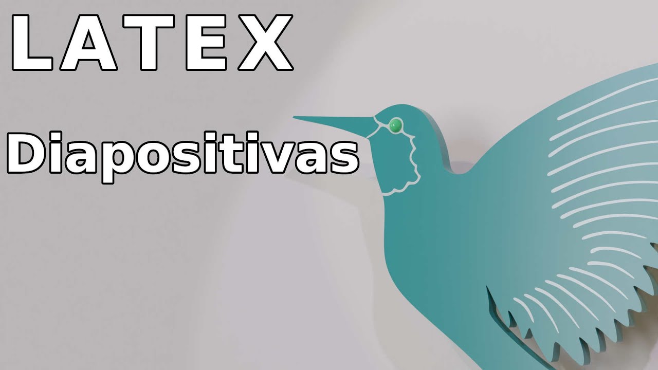 Diapositivas - Curso LaTeX para principiantes