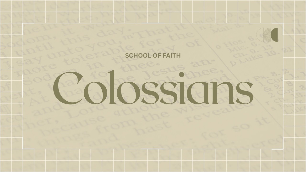 School Of Faith | Colossians 101.4 | Pastor Pep Francis