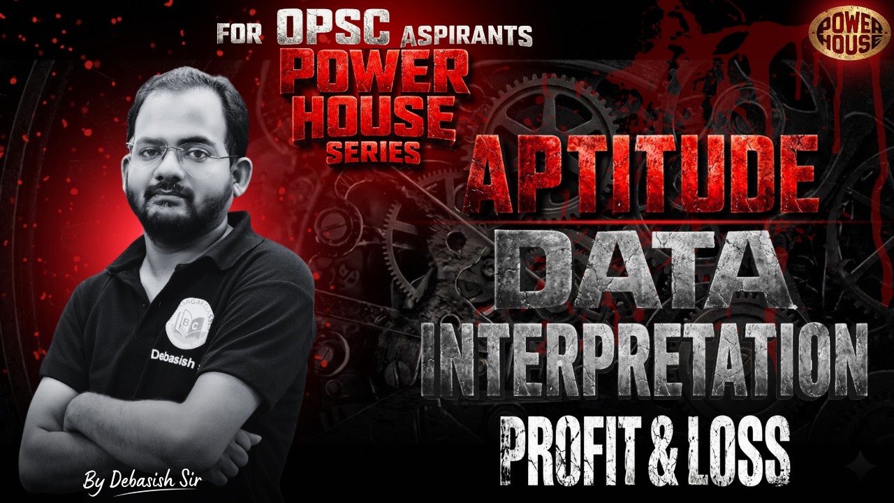 OPSC 2026 Aptitude Data Interpretation | PROFIT& LOSS | Power House Series | Most Expected QuestionS