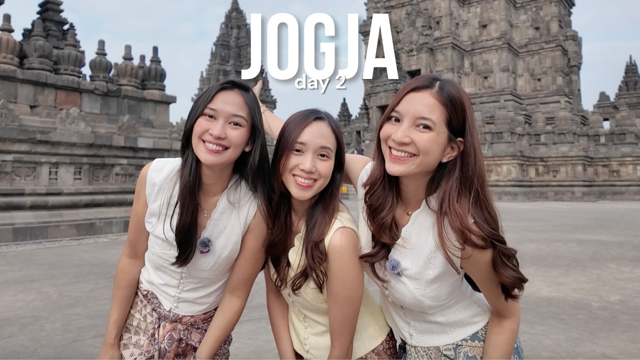 GIRLS TRIP TO JOGJA! Day 2 | Sightseeing at Prambanan Temple, Souvenir Shopping, Sunset in Jogja