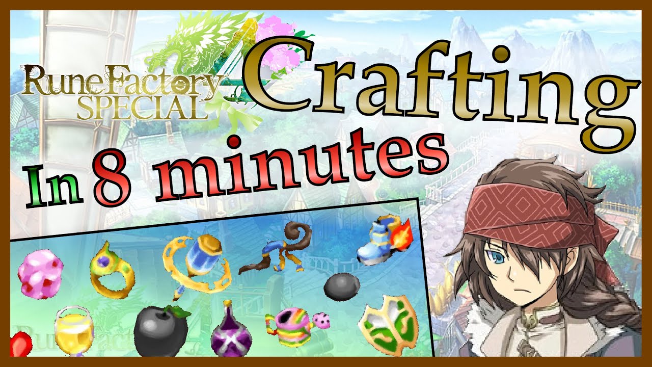 [RF4S] Everything you need to know about Crafting in Rune Factory 4 Special - Teacher's Guide