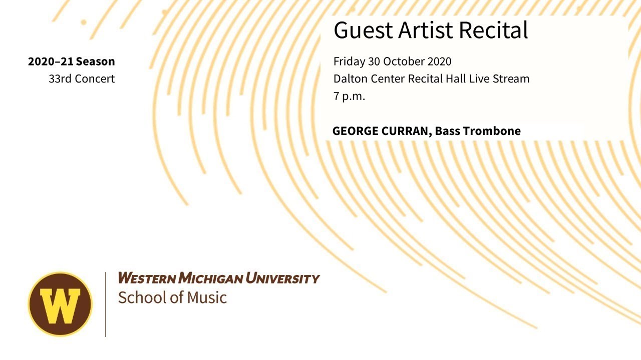 Guest Artist Recital: George Curran, Bass Trombone