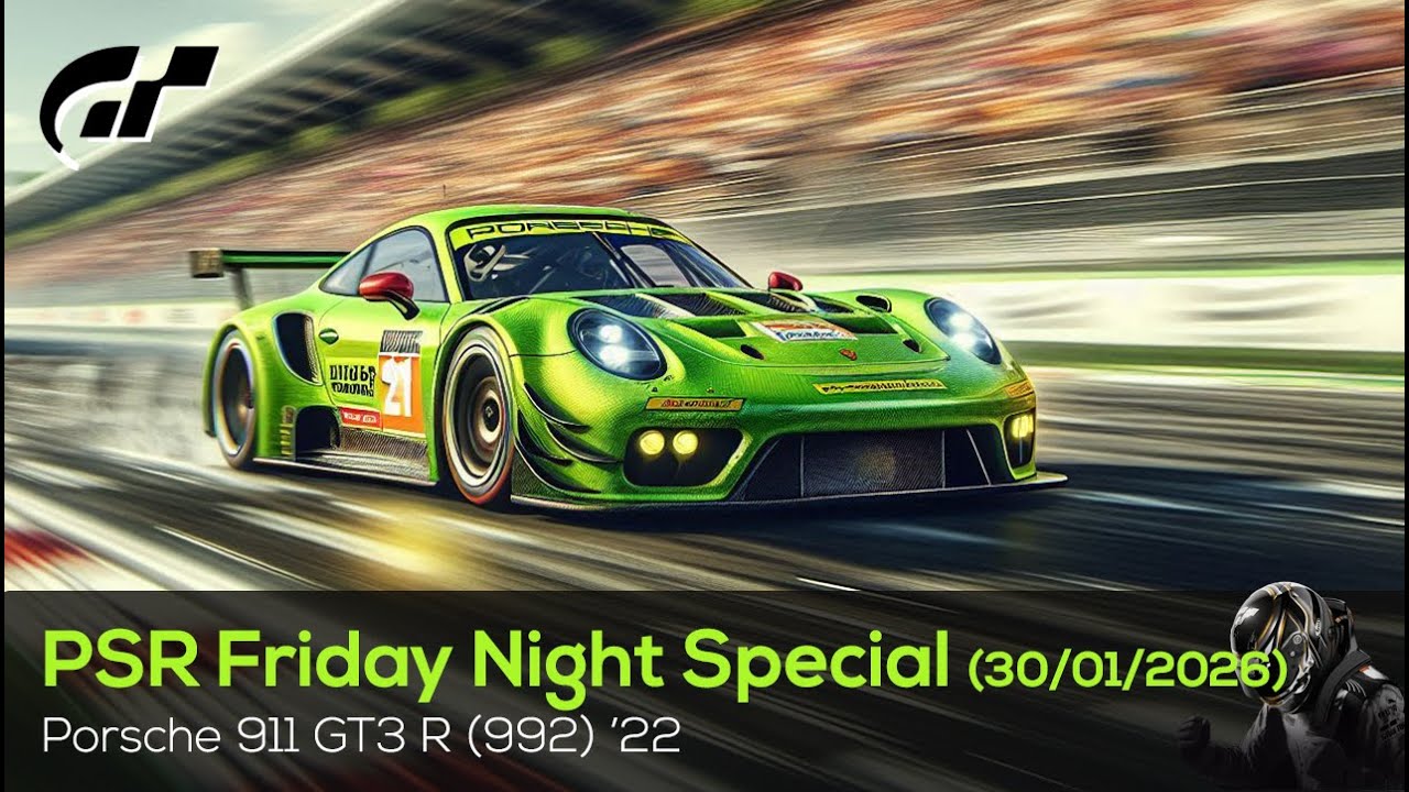 🟢 LIVE Gran Turismo 7 - PSR Friday Night Special Porsche 911 GT3 R (992)  - 30/01/2026