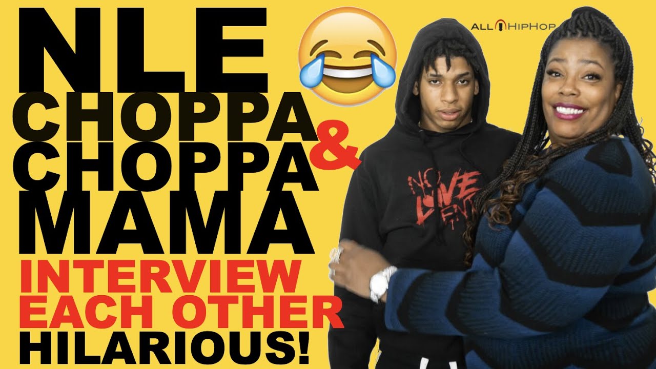 Rap Star NLE Choppa And Choppa Mama Interview Each Other! Hilarious Convo!