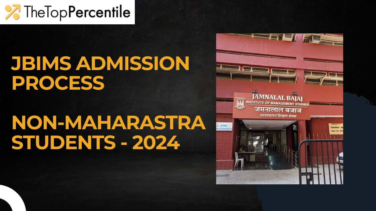 JBIMS 2024 Admission | Selection Process | How to get in if I am not a Maharashtra Student?