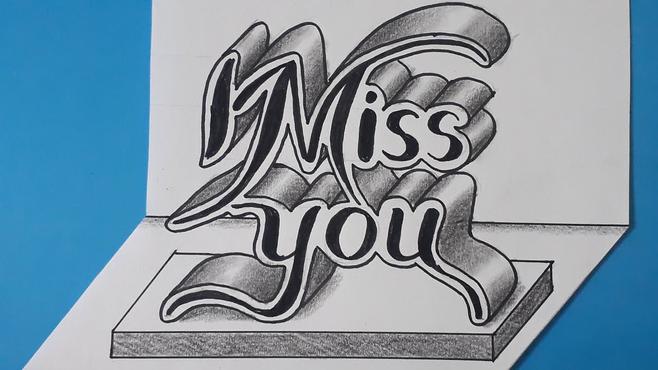3d Drawing I Miss You On Flat Paper For Beginners / How To Write Easy Art With Marker And Pencil