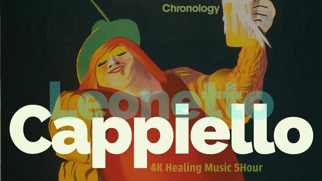 Leonetto Cappiello &bull; chronological &bull; Screensaver TV &bull; Healing Music &bull; 5Hours &bull; 4K UHD