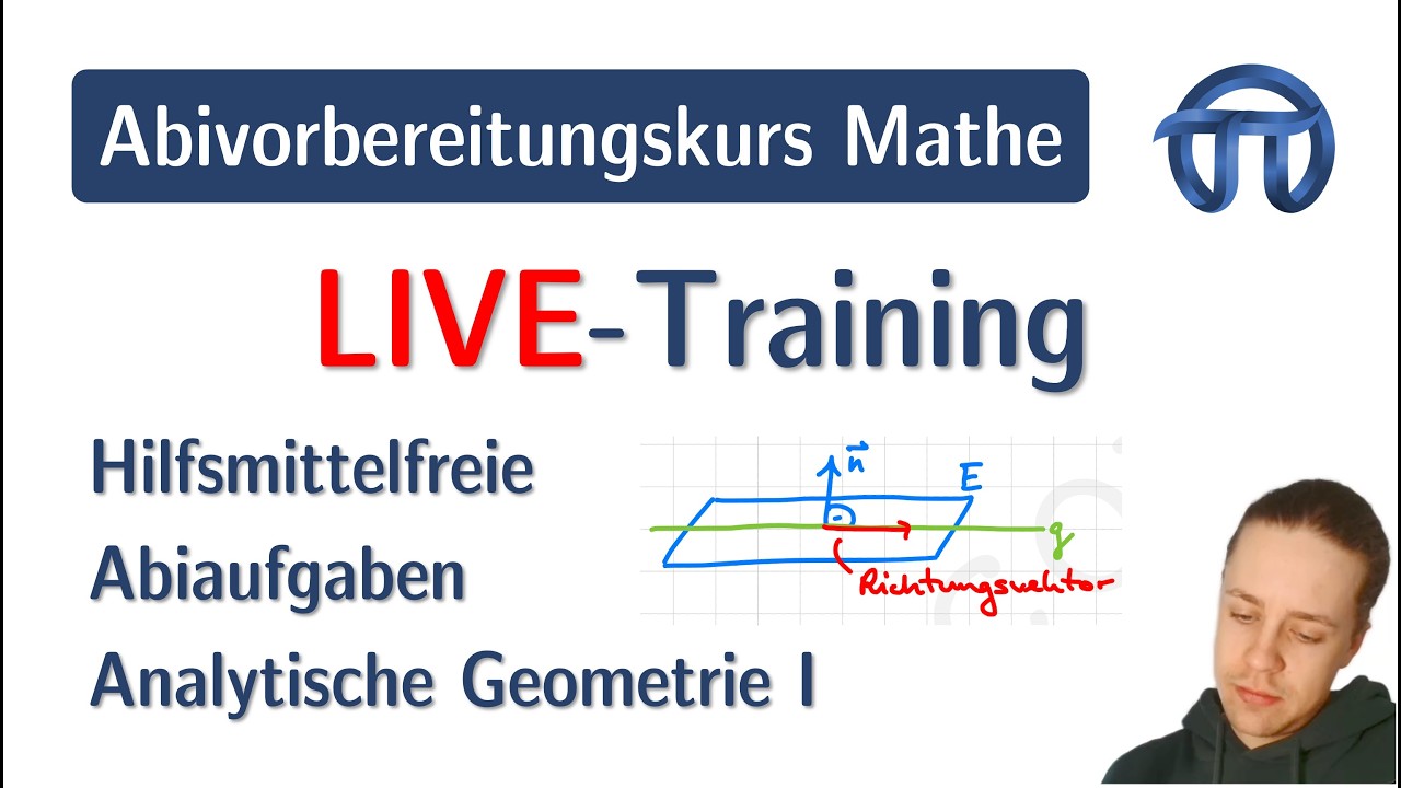 LIVE Abivorbereitungskurs Mathe 2026 | Hilfsmittelfreie Aufgaben Analytische Geometrie 1 | 21