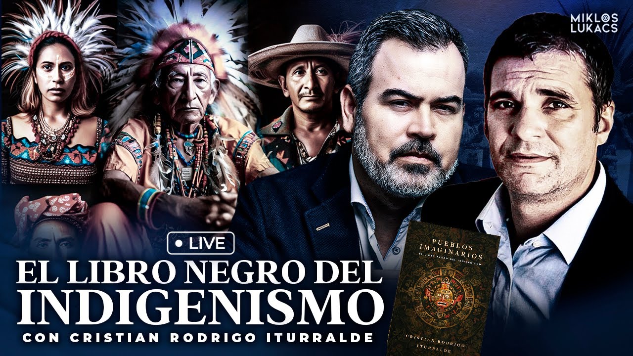 🚨EL LIBRO NEGRO DEL INDIGENISMO📖 con Cristian Rodrigo Iturralde.