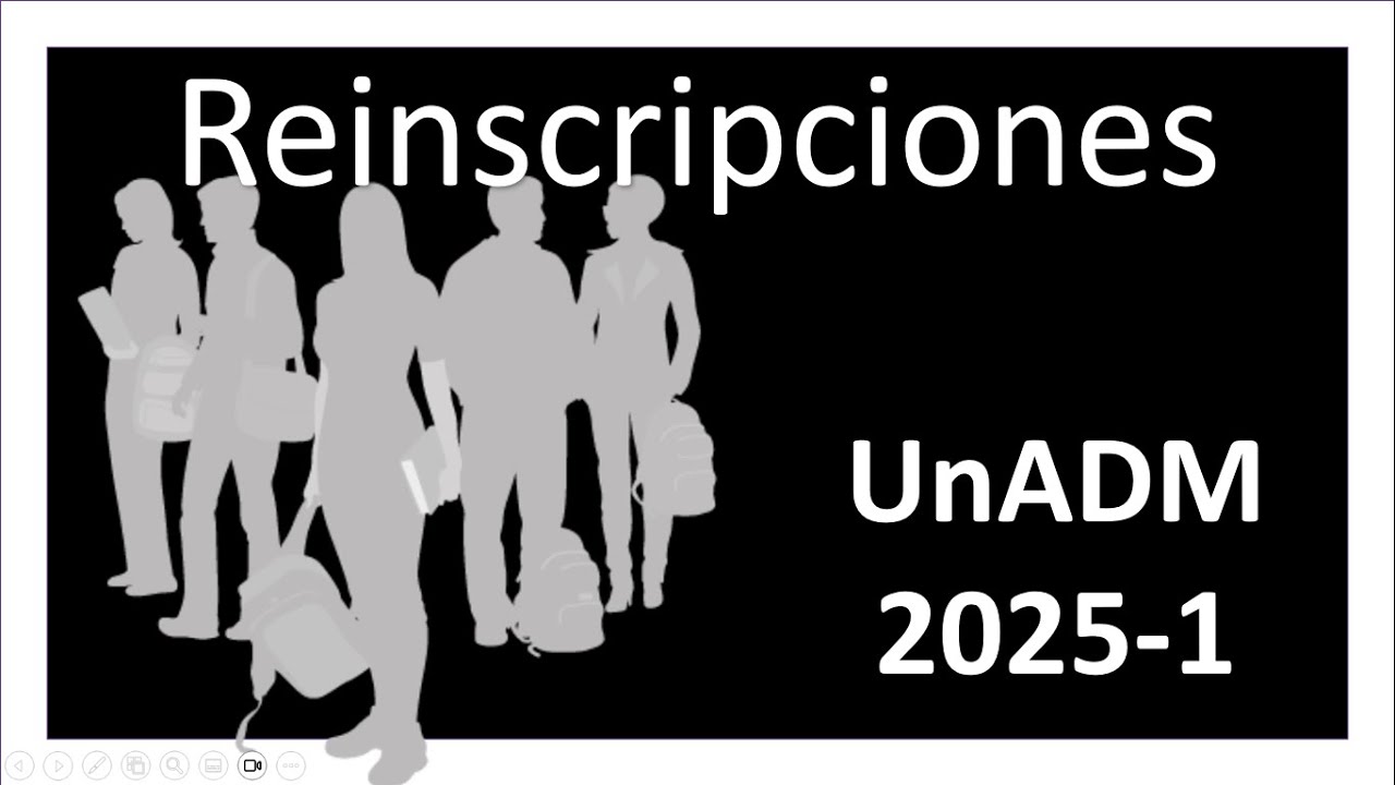 Reincripciones UnADM 2025-1