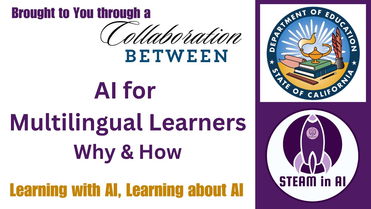 AI for Multilingual Learners - Why and How (CDE)