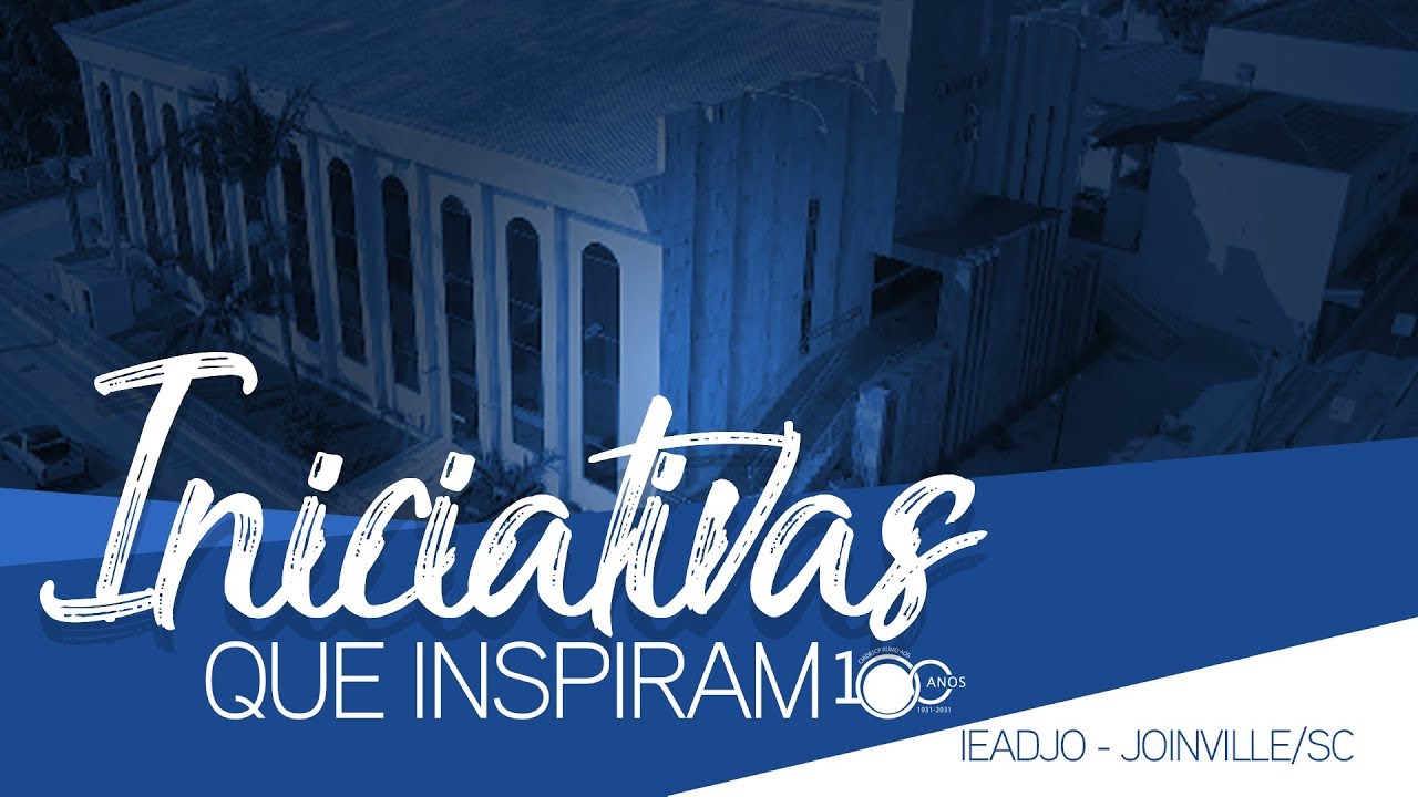 CIADESCP - Série Iniciativas que Inspiram - AD Joinville/SC