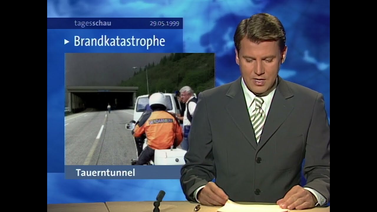 Tagesschau-Berichte zum Brand des Tauerntunnels im Mai 1999