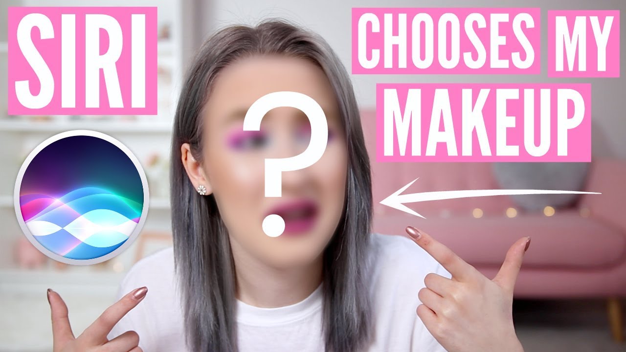 SIRI CHOOSES MY MAKEUP!? | Sophie Louise