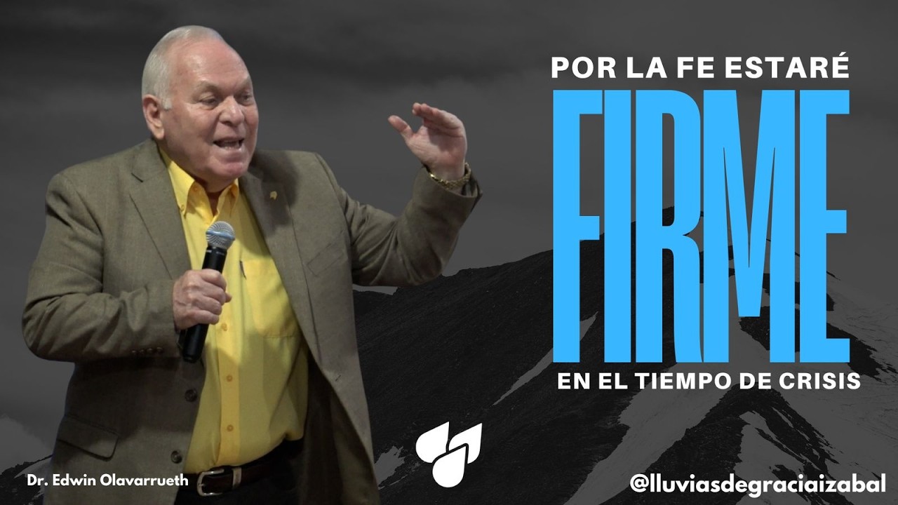 POR LA FE ESRTARE FIRME EN TIEMPO DE CRISIS