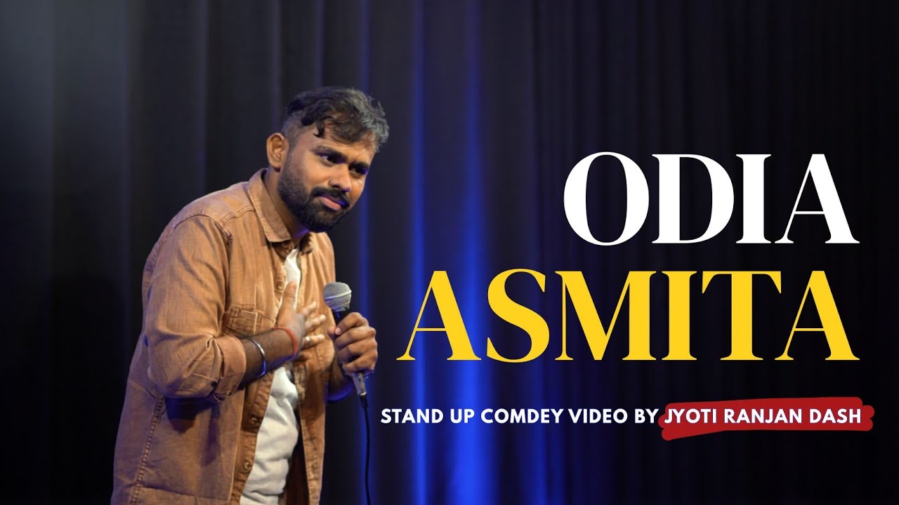 ODIA ASMITA | STAND UP COMEDY BY JYOTI RANJAN DASH