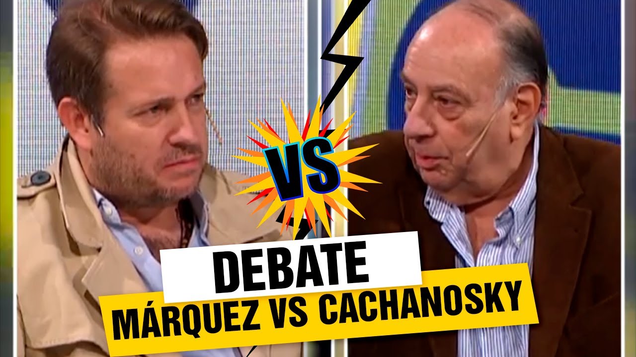💥 DEBATE: Nicolás Márquez Vs Cachanosky