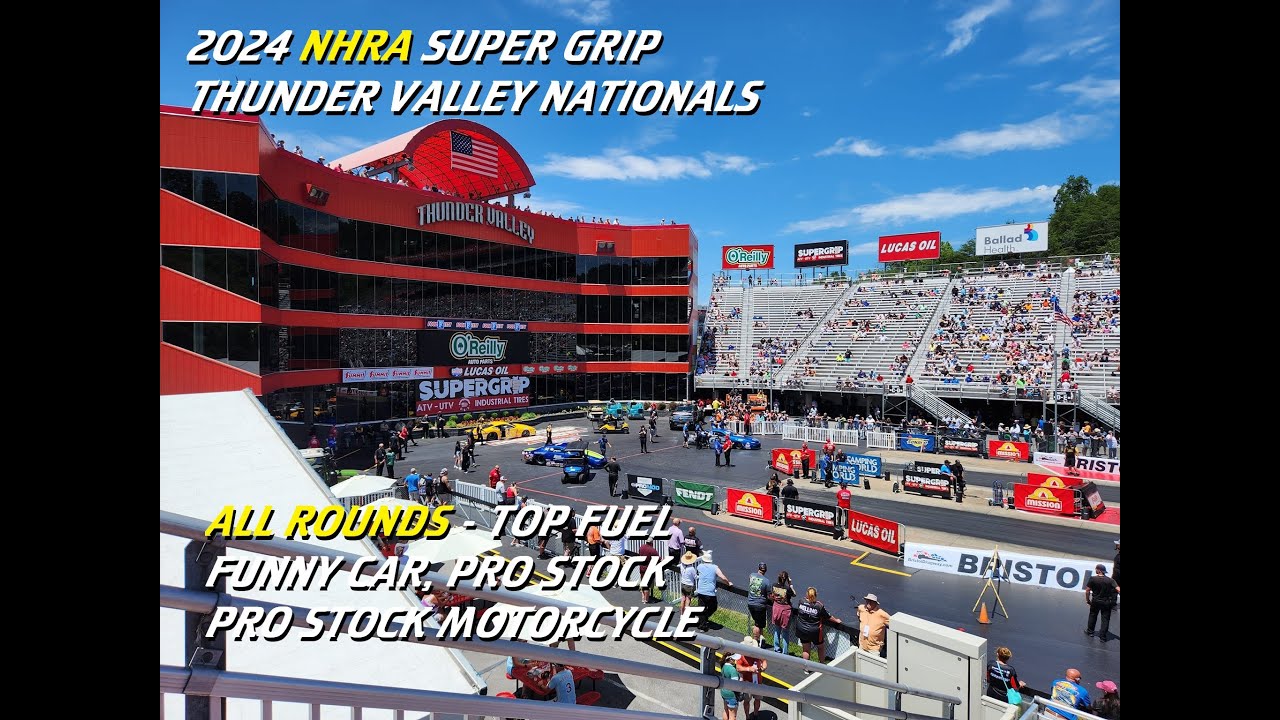 2024 NHRA SuperGrip Thunder Valley Nationals at Bristol ALL ROUNDS